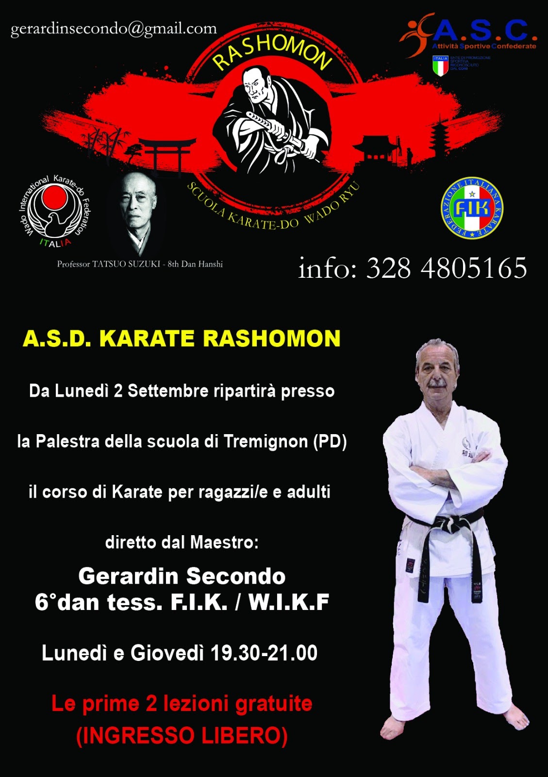 dal 2 settembre 2019 sono aperte le iscrizioni per i corsi di karate il lunedì e giovedi presso la palestra di tremignon di piazzola sul brenta padova